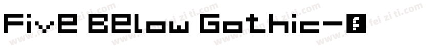 Five Below Gothic字体转换